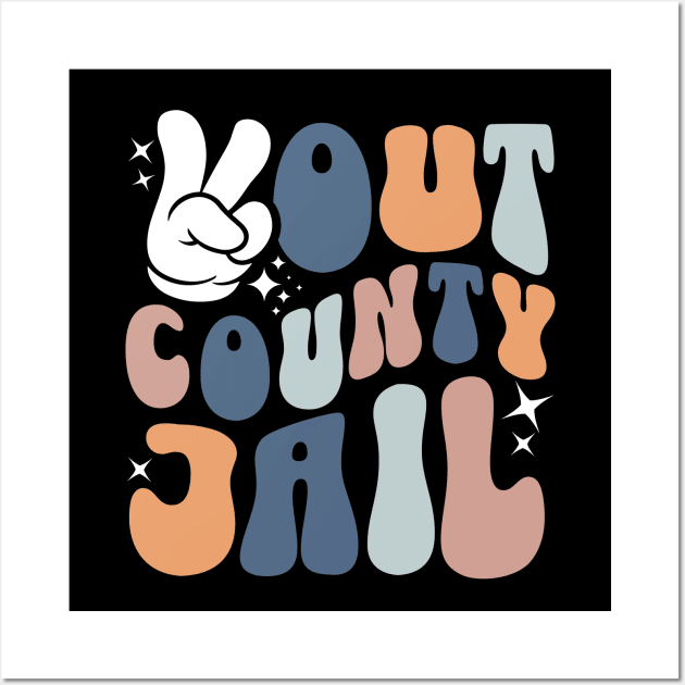 Peace Out County Jail Wall Art by BankaiChu